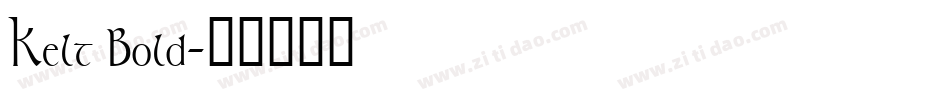 Kelt Bold字体转换